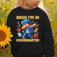 Bruh I'm In Kindergarten Boys Kids Gamer Back To School Graphic Toddler Sweatshirt Bruh I'm In Kindergarten Boys Kids Gamer Back To School Graphic Toddler Sweatshirt