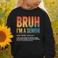 Bruh I'm A Senior Back To School Class Of 2026 Graduation Graphic Toddler Sweatshirt