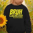 Bruh We'Re Back FUNNY Lunch Lady Back To School Graphic Toddler Sweatshirt