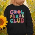 Cool Paras Club Paraprofessional Groovy Back To School Graphic Toddler Sweatshirt Cool Paras Club Paraprofessional Groovy Back To School Graphic Toddler Sweatshirt