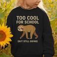 Too Cool For School Sloth Back To School Boys Joke Graphic Toddler Sweatshirt