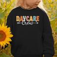 Daycare Crew Back To School Childcare Provider Graphic Toddler Sweatshirt Daycare Crew Back To School Childcare Provider Graphic Toddler Sweatshirt