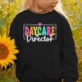Daycare Director Back To School Daycare Provider Graphic Toddler Sweatshirt Daycare Director Back To School Daycare Provider Graphic Toddler Sweatshirt