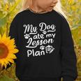 My Dog Ate My Lesson Plan For Back To School Graphic Toddler Sweatshirt My Dog Ate My Lesson Plan For Back To School Graphic Toddler Sweatshirt