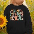 In My Fifth Grade Era Retro 5th Grade Back To School Graphic Toddler Sweatshirt In My Fifth Grade Era Retro 5th Grade Back To School Graphic Toddler Sweatshirt