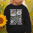 Fourth Grade Dream Team Back To School Boho Flower 4th Grade Graphic Toddler Sweatshirt