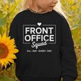 Front Office Squad Back To School Staff Appreciation Graphic Toddler Sweatshirt Front Office Squad Back To School Staff Appreciation Graphic Toddler Sweatshirt