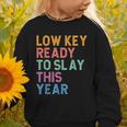 Gen Z Alpha Back To School Low Key Ready To Slay This Year Graphic Toddler Sweatshirt Gen Z Alpha Back To School Low Key Ready To Slay This Year Graphic Toddler Sweatshirt