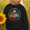 Groovy Attendance Clerk Back To School Appreciation Week Graphic Toddler Sweatshirt Groovy Attendance Clerk Back To School Appreciation Week Graphic Toddler Sweatshirt