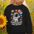 To Kindergarten And Beyond Astronaut Space Back To School Graphic Toddler Sweatshirt