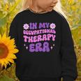 In My Occupational Therapy Era Groovy OT Back To School Graphic Toddler Sweatshirt In My Occupational Therapy Era Groovy OT Back To School Graphic Toddler Sweatshirt