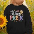 Oh Hey Pre K Preschool Back To School First Day Of School Graphic Toddler Sweatshirt Oh Hey Pre K Preschool Back To School First Day Of School Graphic Toddler Sweatshirt