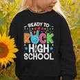 Ready To Rock High School First Day Back To School Graphic Toddler Sweatshirt