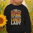 Remember I'm The Lunch Lady Back To School Cafeteria Worker Graphic Toddler Sweatshirt Remember I'm The Lunch Lady Back To School Cafeteria Worker Graphic Toddler Sweatshirt