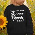 Retro In My Soccer Coach Era Back To School Graphic Toddler Sweatshirt