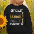 Senior Class Of 2026 Back To School Last First Day Of School Graphic Toddler Sweatshirt Senior Class Of 2026 Back To School Last First Day Of School Graphic Toddler Sweatshirt