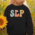 SLP Groovy Women Appreciation Day Hello Back To School Graphic Toddler Sweatshirt SLP Groovy Women Appreciation Day Hello Back To School Graphic Toddler Sweatshirt