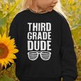 Third Grade Dude First Day Back To School Boys Kids Graphic Toddler Sweatshirt Third Grade Dude First Day Back To School Boys Kids Graphic Toddler Sweatshirt