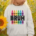 BRUH Back To School Colorful Crayons First Day Of School Graphic Toddler Sweatshirt