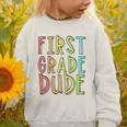 Kids First Day Of First Grade Dude 1st Grade Back To School Boys Graphic Toddler Sweatshirt