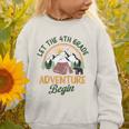 Let The 4th Grade Adventure Begin Camping Back To School Graphic Toddler Sweatshirt