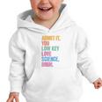 Admit It You Low Key Love Science Bruh Back To School Teens Graphic Toddler Hoodie Admit It You Low Key Love Science Bruh Back To School Teens Graphic Toddler Hoodie