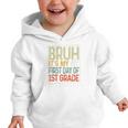Bruh Its My First Day Of 1st Grade Back To School Boys Kids Graphic Toddler Hoodie Bruh Its My First Day Of 1st Grade Back To School Boys Kids Graphic Toddler Hoodie