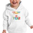 First Day Of My Last Year In Pre-k Back To School Graphic Toddler Hoodie First Day Of My Last Year In Pre-k Back To School Graphic Toddler Hoodie
