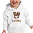 Hello 5th Grade Messy Hair Bun Girl Back To School First Day Graphic Toddler Hoodie