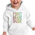 Kids First Day Of First Grade Dude 1st Grade Back To School Boys Graphic Toddler Hoodie