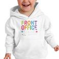 Office Squad We Get It Done Back To School Happy First Day Graphic Toddler Hoodie Office Squad We Get It Done Back To School Happy First Day Graphic Toddler Hoodie