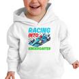Racing Into Kindergarten Race Car Driver Back To School Performance Graphic Toddler Hoodie Racing Into Kindergarten Race Car Driver Back To School Performance Graphic Toddler Hoodie