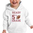 Ready To Tackle 5th Grade Back To School First Day Of School Graphic Toddler Hoodie Ready To Tackle 5th Grade Back To School First Day Of School Graphic Toddler Hoodie