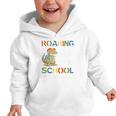 Roaring Into Preschool First Day Back To School Students Graphic Toddler Hoodie Roaring Into Preschool First Day Back To School Students Graphic Toddler Hoodie