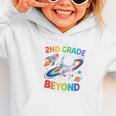 2nd Grade And Beyond Second Grade Astronaut Back To School Graphic Toddler Hoodie