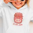 67 Is My Jam Back To School Girls Kids Cute 6 7 Meme Graphic Toddler Hoodie 67 Is My Jam Back To School Girls Kids Cute 6 7 Meme Graphic Toddler Hoodie