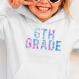 6th Grade Team Tie Dye Back To School First Day Of School Graphic Toddler Hoodie 6th Grade Team Tie Dye Back To School First Day Of School Graphic Toddler Hoodie