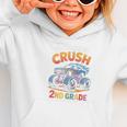 Back To School I'm Ready To Crush 2nd Grade Graphic Toddler Hoodie Back To School I'm Ready To Crush 2nd Grade Graphic Toddler Hoodie