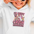 Back To School I'm Ready To Crush Kindergarten Unicorn Graphic Toddler Hoodie Back To School I'm Ready To Crush Kindergarten Unicorn Graphic Toddler Hoodie