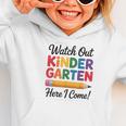 Back To School Watch Out Kindergarten Here I Come Kids Graphic Toddler Hoodie