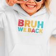 Bruh We Back 5th Graders Fifth Grade Back To School Boys Boy Graphic Toddler Hoodie Bruh We Back 5th Graders Fifth Grade Back To School Boys Boy Graphic Toddler Hoodie