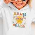 Bruh We Back Middle School Retro Back To School Boys Girls Graphic Toddler Hoodie Bruh We Back Middle School Retro Back To School Boys Girls Graphic Toddler Hoodie