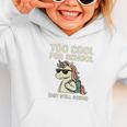 Too Cool For School Unicorn Back To School Humor Graphic Toddler Hoodie Too Cool For School Unicorn Back To School Humor Graphic Toddler Hoodie
