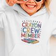 Crayon Crew Member Back To School Coloring Art Classes Graphic Toddler Hoodie Crayon Crew Member Back To School Coloring Art Classes Graphic Toddler Hoodie