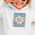 Groovy Preschool Cute Back To School First Day Of Pre K Graphic Toddler Hoodie Groovy Preschool Cute Back To School First Day Of Pre K Graphic Toddler Hoodie