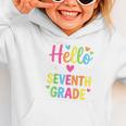 Hello Seventh 7TH Grade Back To School Kids Students Tee Graphic Toddler Hoodie Hello Seventh 7TH Grade Back To School Kids Students Tee Graphic Toddler Hoodie