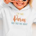 I'm That Paras They Told You Paraprofessional Back To School Graphic Toddler Hoodie I'm That Paras They Told You Paraprofessional Back To School Graphic Toddler Hoodie
