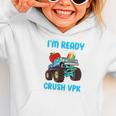 I'm Ready To Crush VPK First Day Of VPK Back To School VPK Graphic Toddler Hoodie