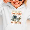 Mission Fifth 5th Grade Accepted Astronaut Back To School Graphic Toddler Hoodie Mission Fifth 5th Grade Accepted Astronaut Back To School Graphic Toddler Hoodie