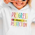 Motivational Quotes Back To School Progress Over Perfection Graphic Toddler Hoodie Motivational Quotes Back To School Progress Over Perfection Graphic Toddler Hoodie